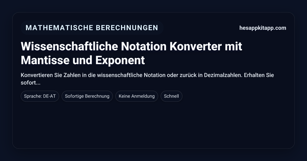 Wissenschaftliche Notation Konverter mit Mantisse und Exponent ...