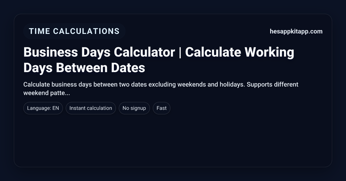 Business Days Calculator | Calculate Working Days Between Dates ...